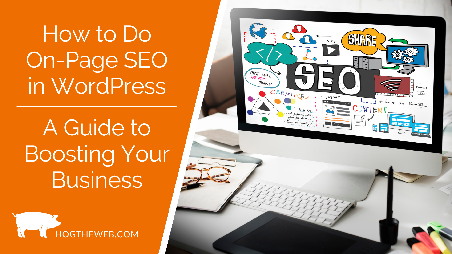 How to Do On-Page SEO in WordPress: Your Comprehensive Guide to Boosting Your Business